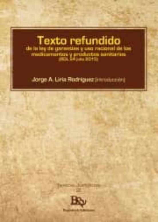 Texto Refundido De La Ley De Garantías Y Uso Racional De Los Medicamen