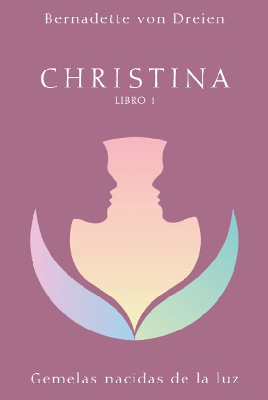 Christina: Gemelas Nacidas De La Luz