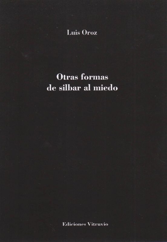Otras Formas De Silbar Al Miedo