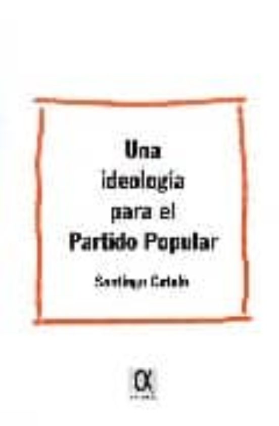 Una Ideologia Para El Partido Popular