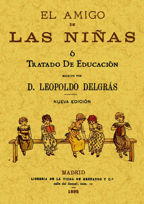 El Amigo De Las Niñas O Tratado Educacion