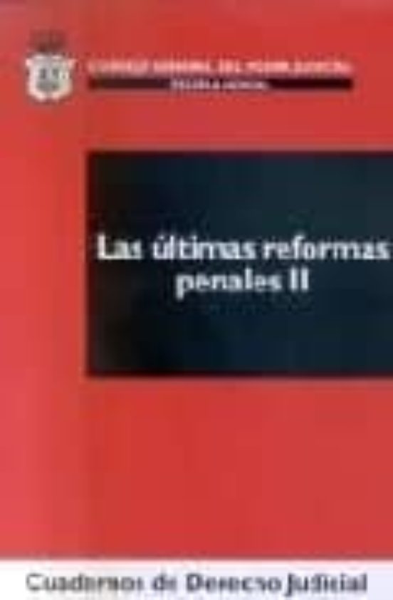Las Ultimas Reformas Penales Ii