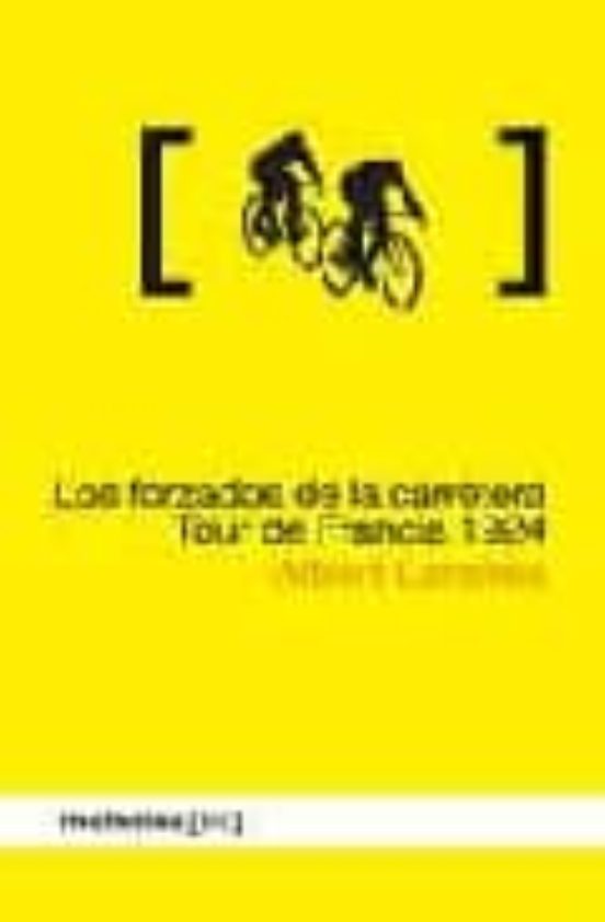Forzados De La Carretera: Tour De Francia 1924