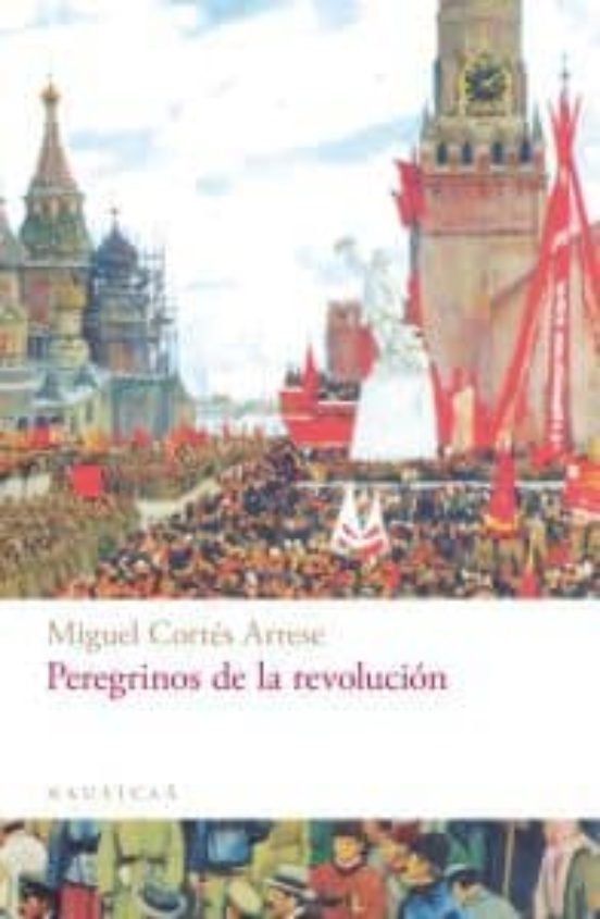 Peregrinos De La Revolución