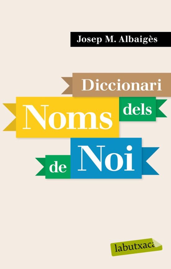 Diccionari Dels Noms De Noi