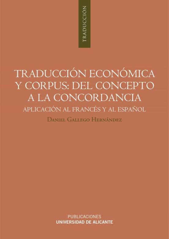 Traducción Económica Y Corpus: Del Concepto A La Concordancia