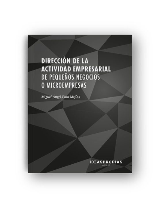Dirección De La Actividad Empresarial De Pequeños Negocios O Microempresas