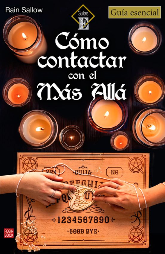 Cómo Contactar Con El Más Allá