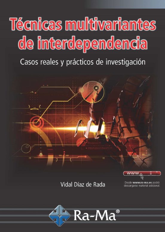 Tecnias Multivariantes De Interdependencia: Casos Reales Y Practicos D