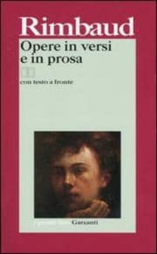 Opere in Versi e in Prosa. Testo Francese a Fronte