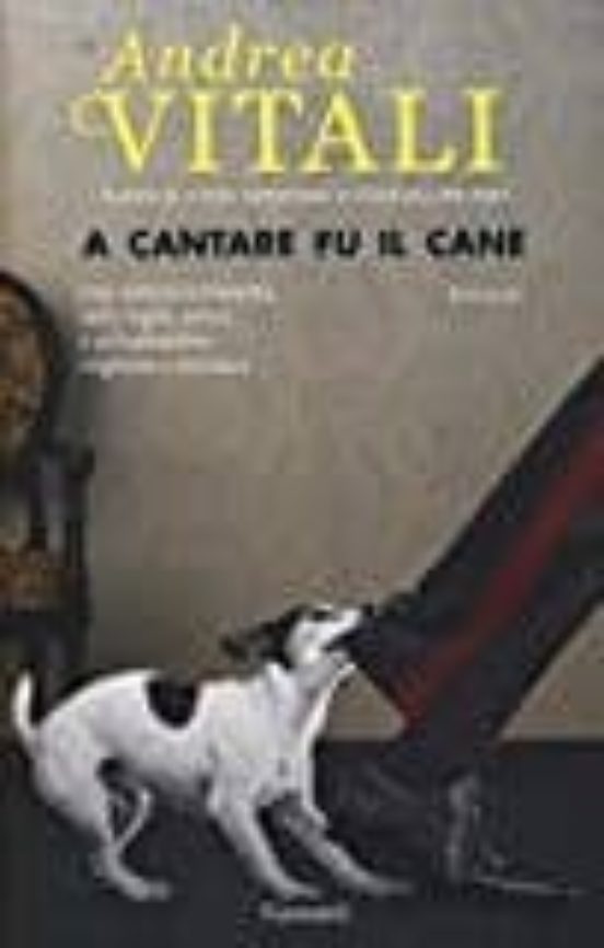 A Cantare Fu Il Cane