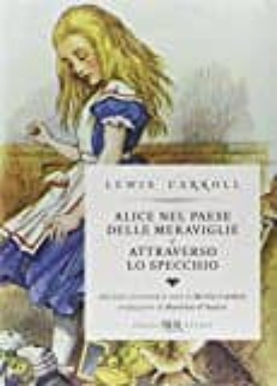 Alice Nel Paese Delle Meraviglie-Attraverso lo Specchio