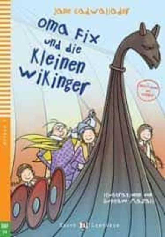 Oma Fix Und Die Kleinen Vikinger + -cdrom Junge Erste Lektüren - Nive
