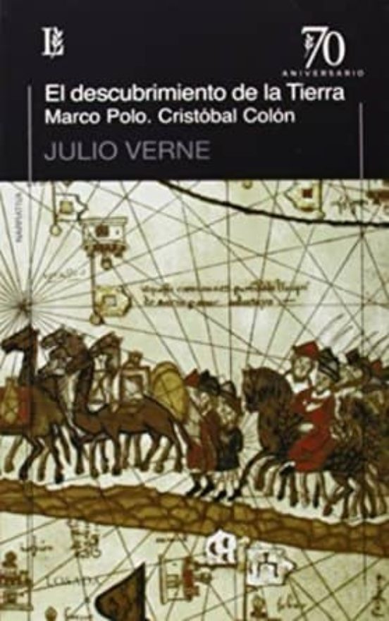 Descubrimiento De La Tierra: Marco Polo - Cristobal Colon