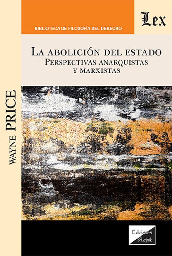 La Abolicion Del Estado