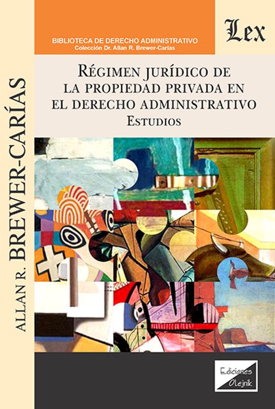 Regimen Juridico de la Propiedad Privada en el Derecho Administra Tivo
