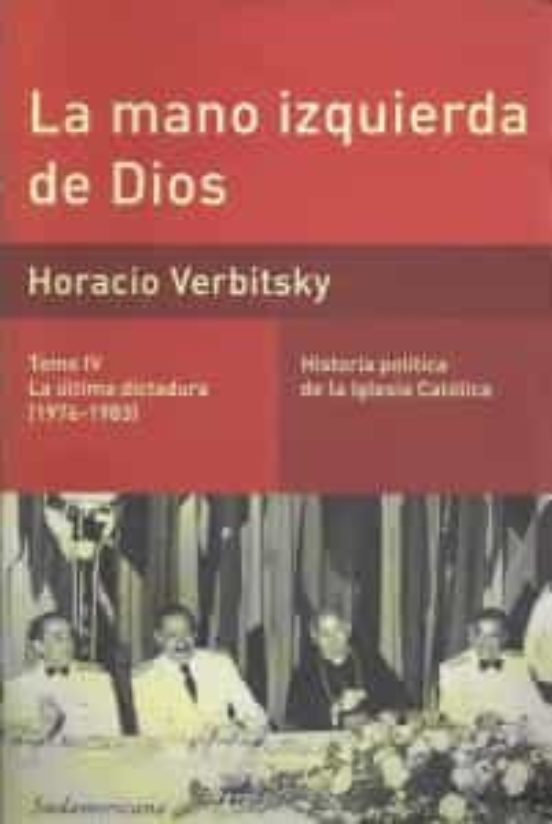 La Mano Izquierda De Dios: Historia Politica De La Iglesia Catolica