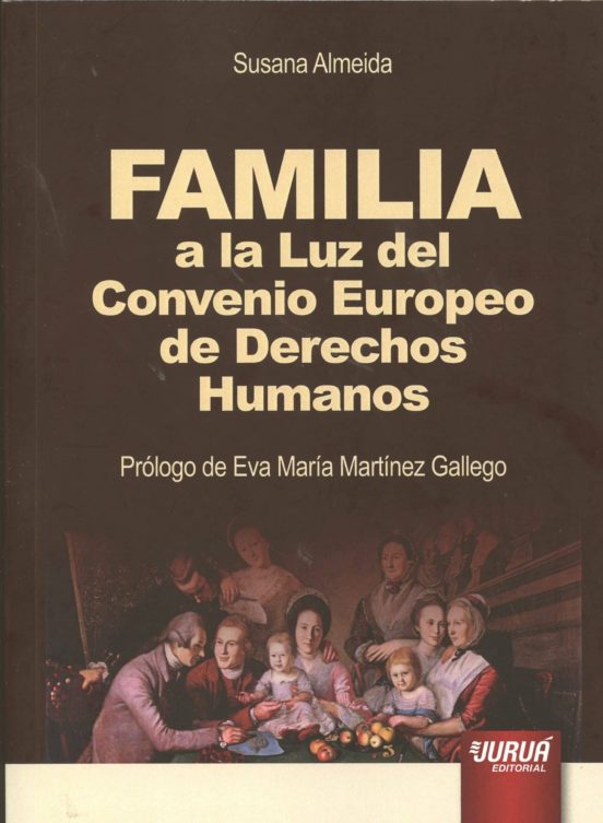 Familia A La Luz Del Convenio Europeo De Derechos Humanos