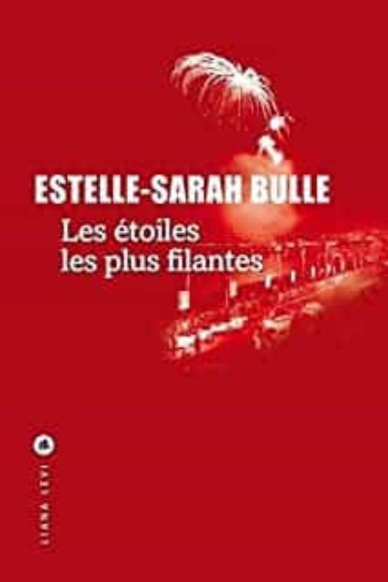 Les Etoiles Les Plus Filantes