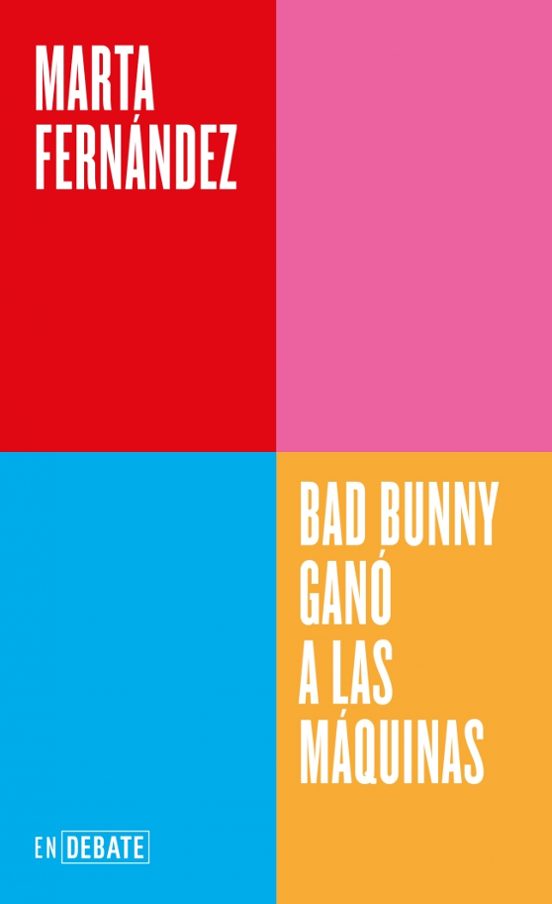 Bad Bunny Ganó A Las Máquinas