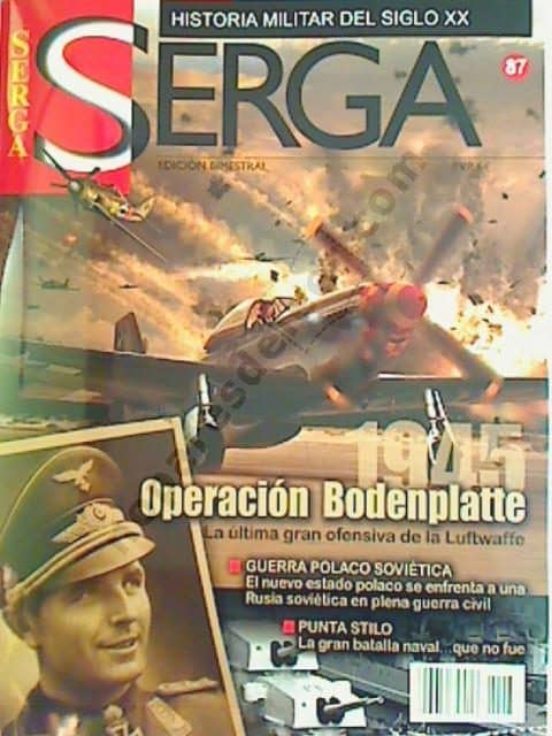 Revista Serga Nº 87 : Historia Militar Del Si Glo