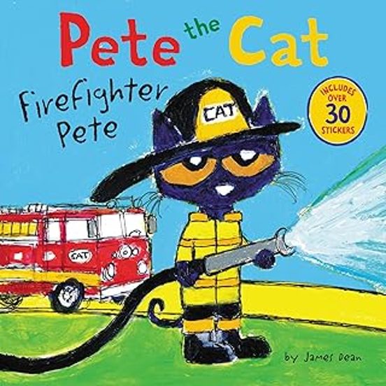 Pete The Cat: Firefighter Pete: Includes Over 30 Stickers!