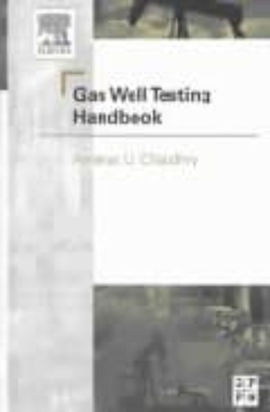 Gas Well Testing Handbook