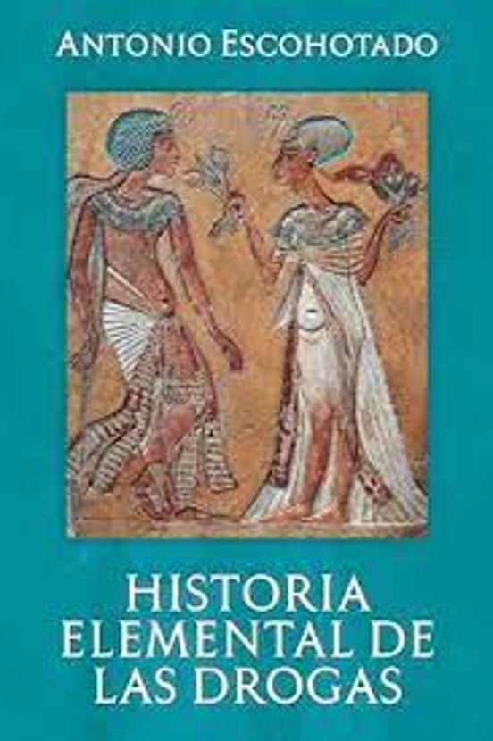 Historia Elemental De Las Drogas