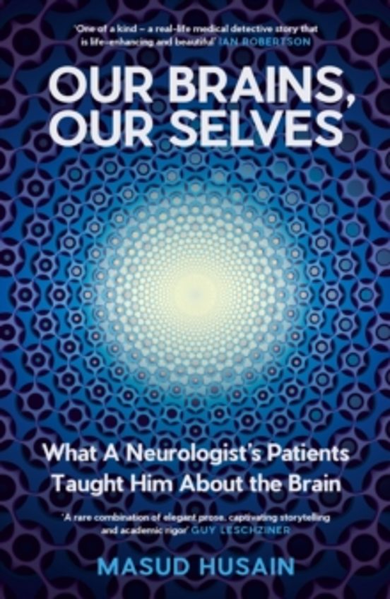 Our Brains Our Selves