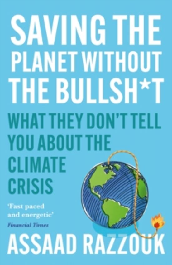 Saving The Planet Without The Bullsh*t