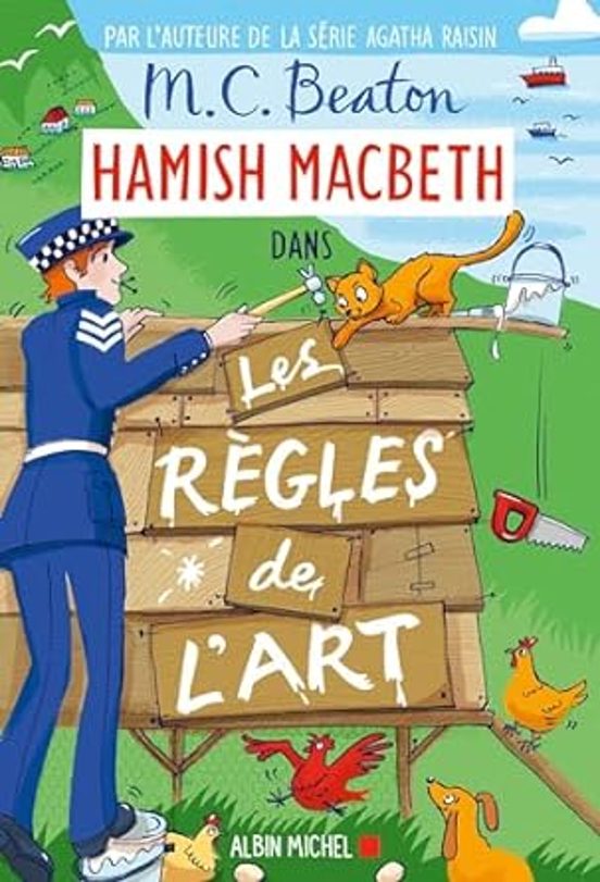 Hamish Macbeth. Vol. 21. Les Règles de L Art