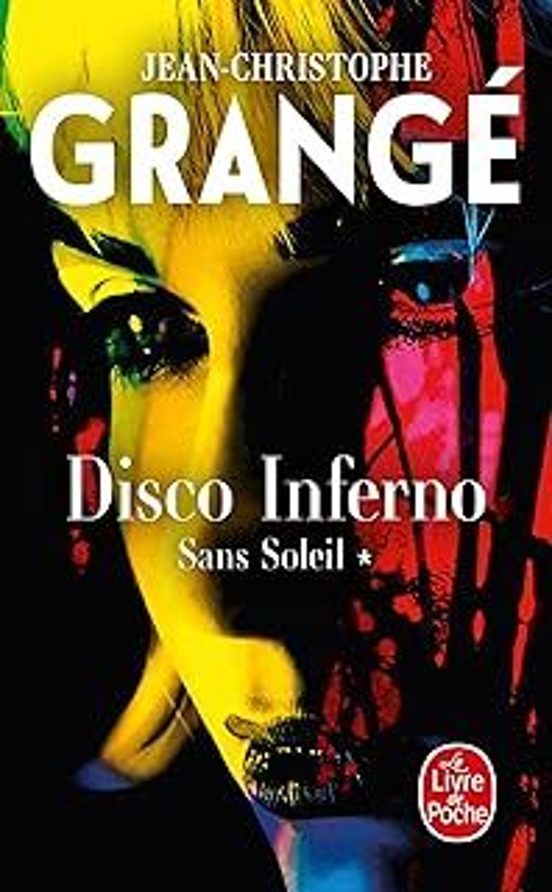Sans Soleil. Vol. 1. Disco Inferno