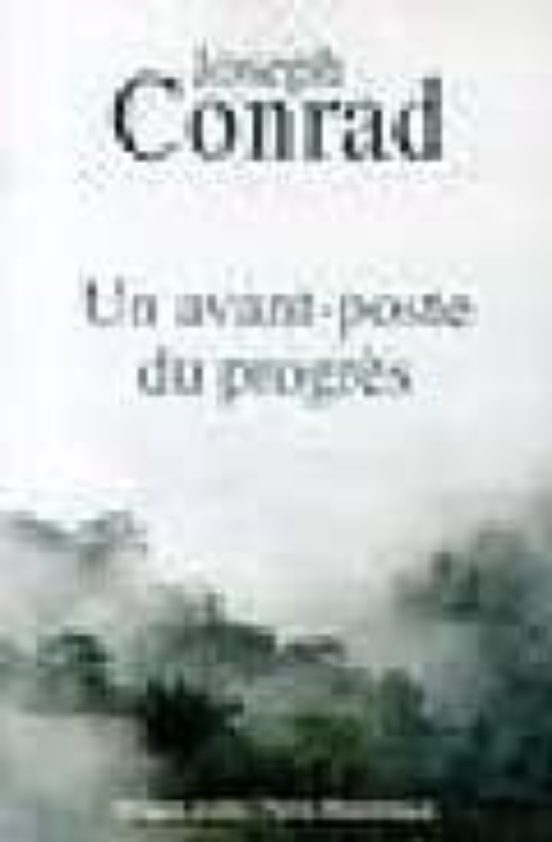 Un Avant-poste Du Progres