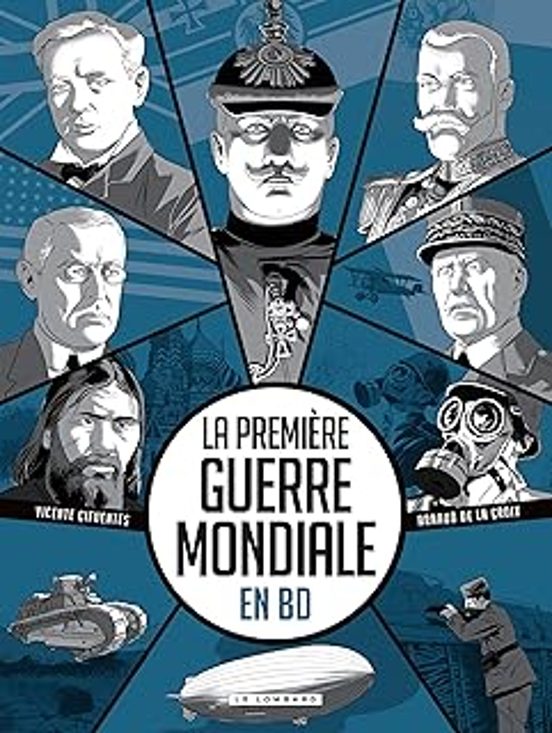 La Premiere Guerre Mondiale En Bd