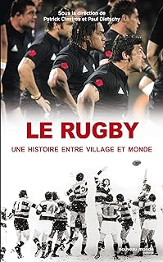 Le Rugby Une Histoire Entre Village Et Monde
