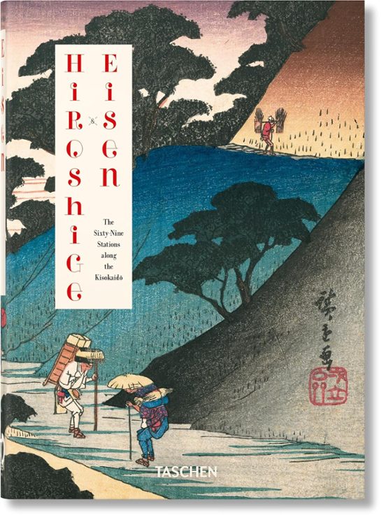 Hiroshige & Eisen. The Sixty-Nine Stations Along The Kisokaido. 45th Ed