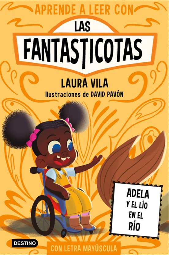 Las Fantasticotas 12. Adela Y El Lío En El Río