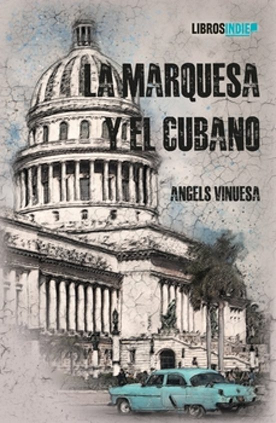 La Marquesa Y El Cubano