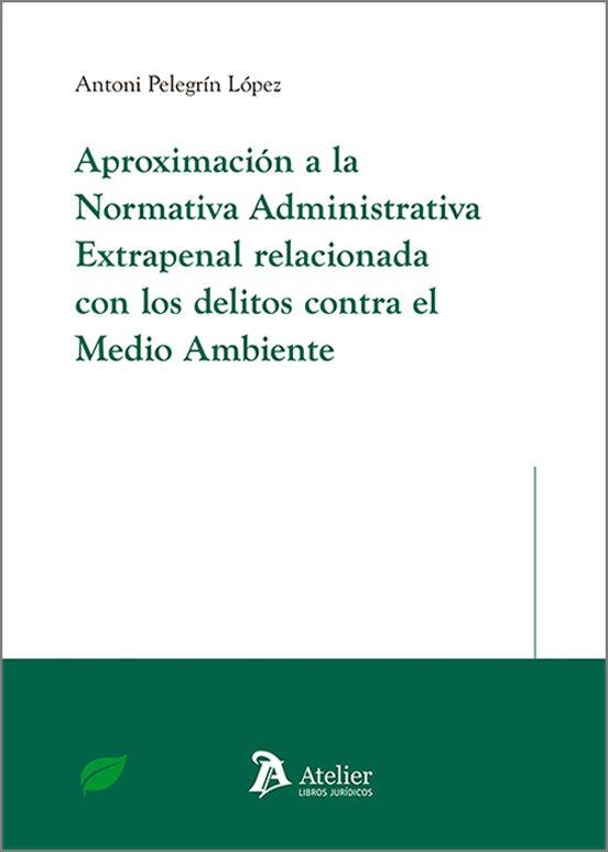 Aproximación A La Normativa Administrativa Extrapenal Relaci Con Los D