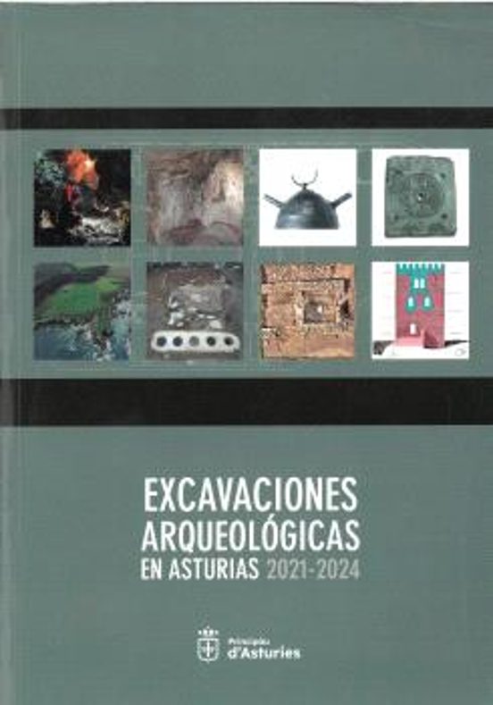 Escavaciones Arqueológicas En Asturias 2021 - 2024
