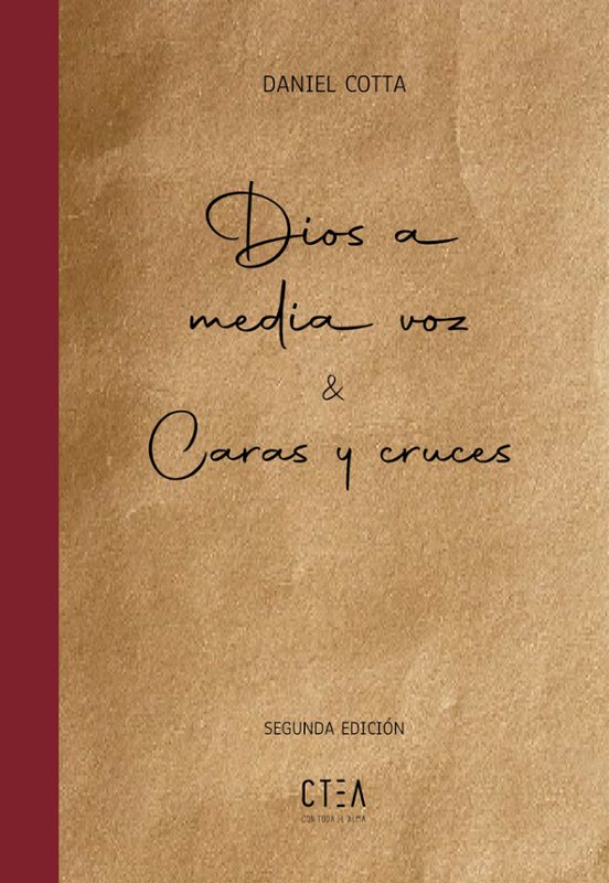 Dios A Media Voz. Caras Y Cruces