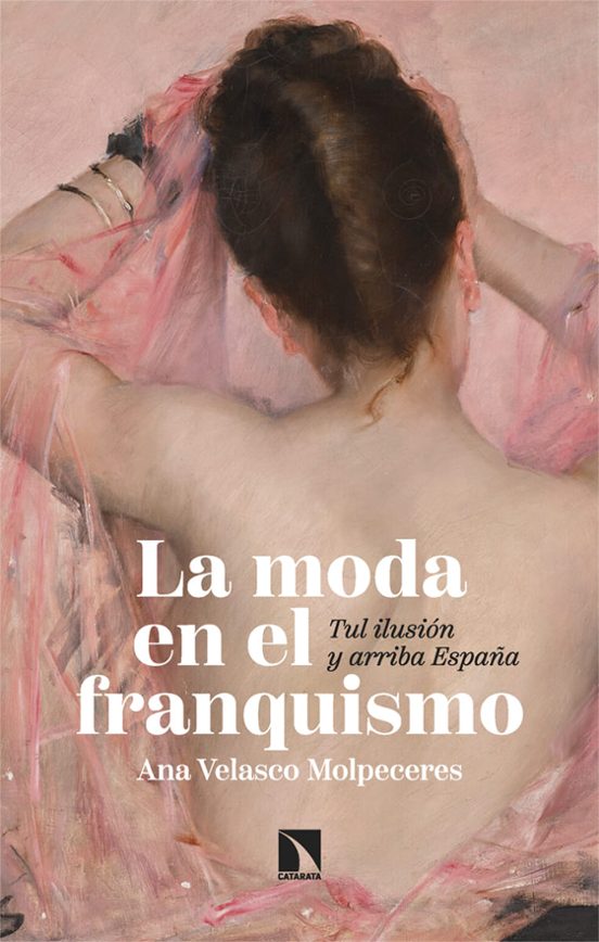 La Moda En El Franquismo