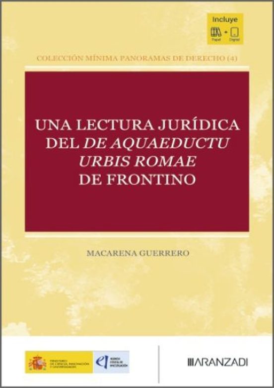 Una Lectura Jurídica Del De Aquaeductu Urbis Romae De Frontino