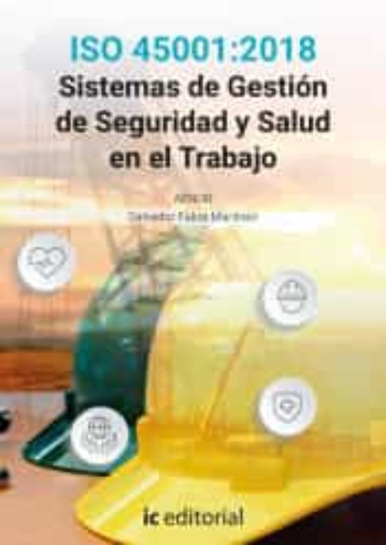 Iso 45001:2018 Sistemas De Gestión De Seguridad Y Salud En El