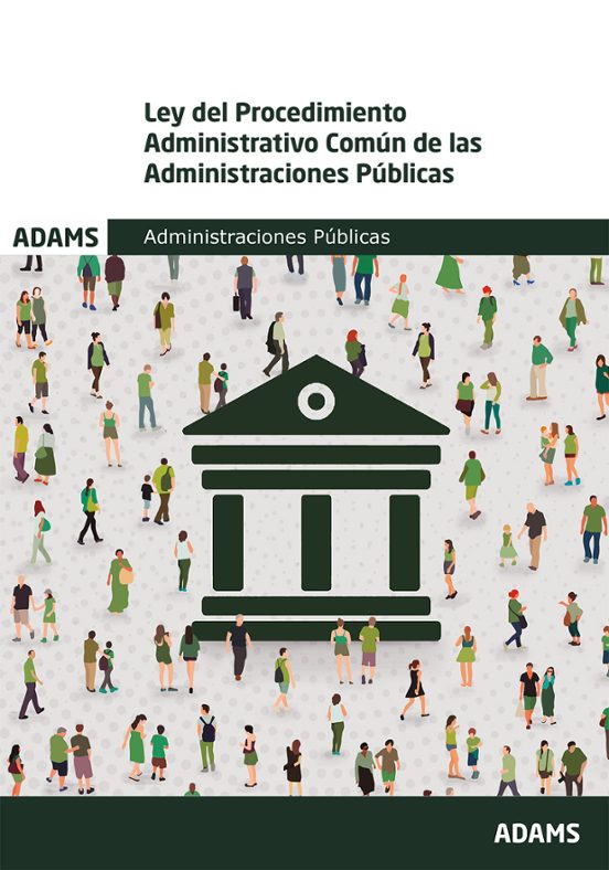 Administraciones Publicas. Ley Del Procedimiento Administrativo Comun