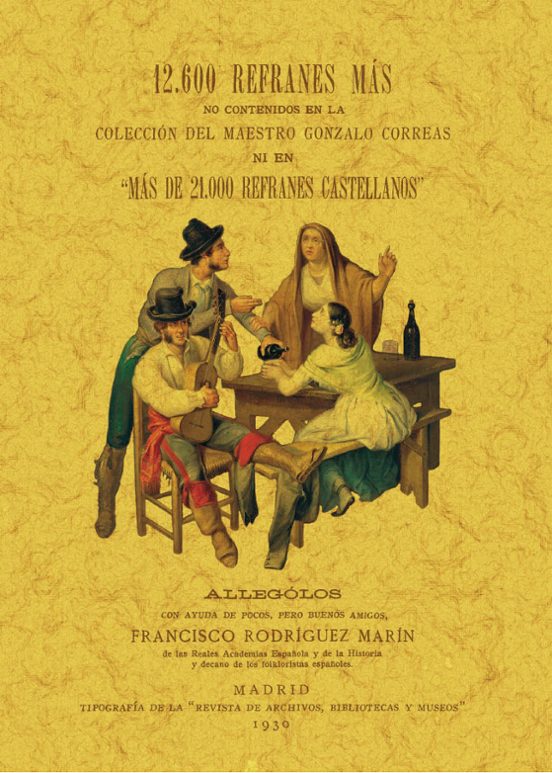 12.600 Refranes Más No Contenidos En La Colección Del Maestro Gonzalo