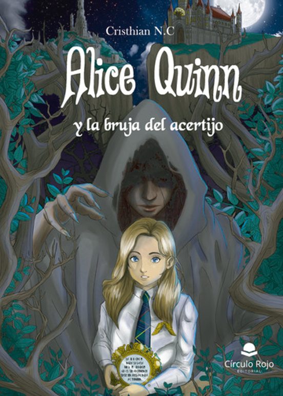 Alice Quinn Y La Bruja Del Acertijo