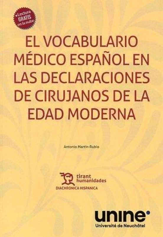 El Vocabulario Médico Español En Las Declaraciones De Cirujanos De La Edad Moderna