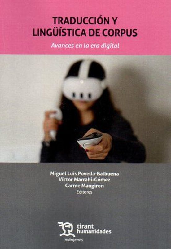 Traducción Y Lingüística De Corpus. Avances En La Era Digital