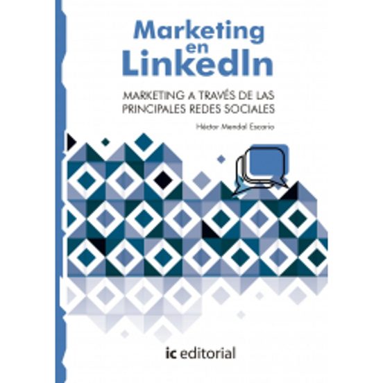 Marketing En Linkedin. Marketing A Través De Las Principales